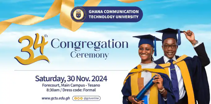 34th Congregation for Ghana Communication Technology University (GCTU) slated for 30th Nov.