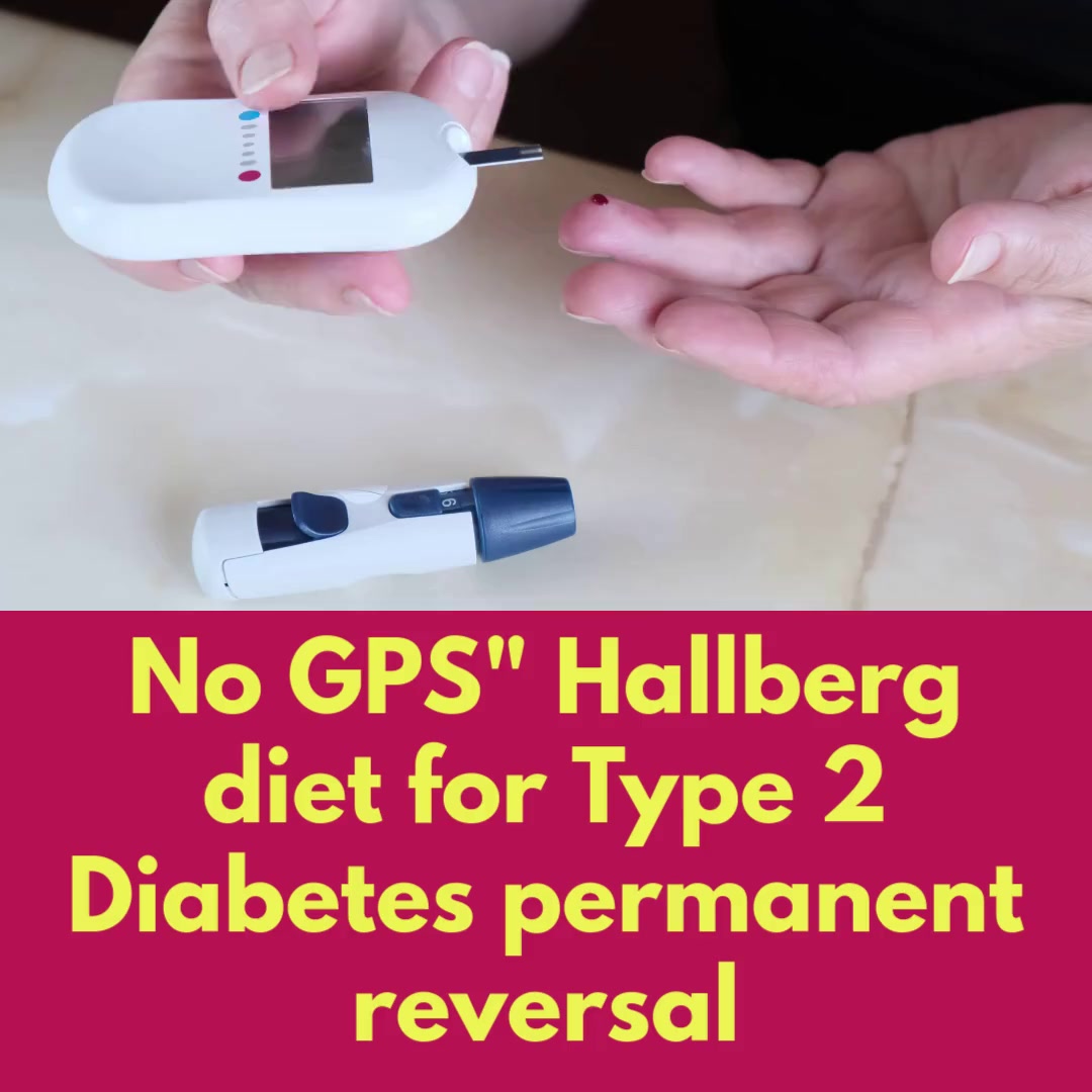 Get off medications with the “no GPS” Hallberg diet for Type 2 Diabetes permanent reversal: Dr. Ayesha Mughees