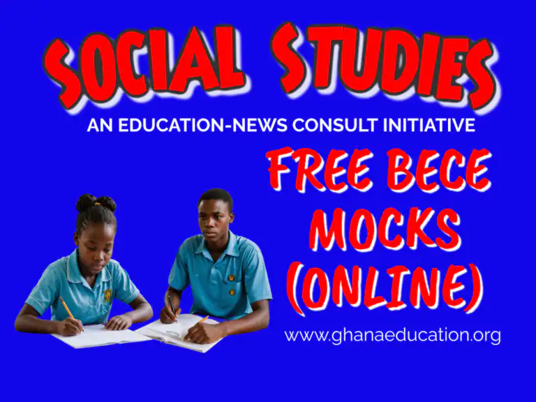 Free Online BECE Social Studies Mock 1