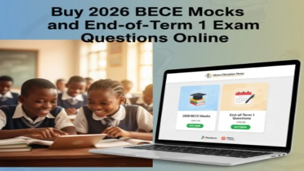 Buy 2026 BECE Mocks and Term 1 Exam