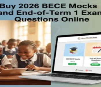 Buy 2026 BECE Mocks and Term 1 Exam