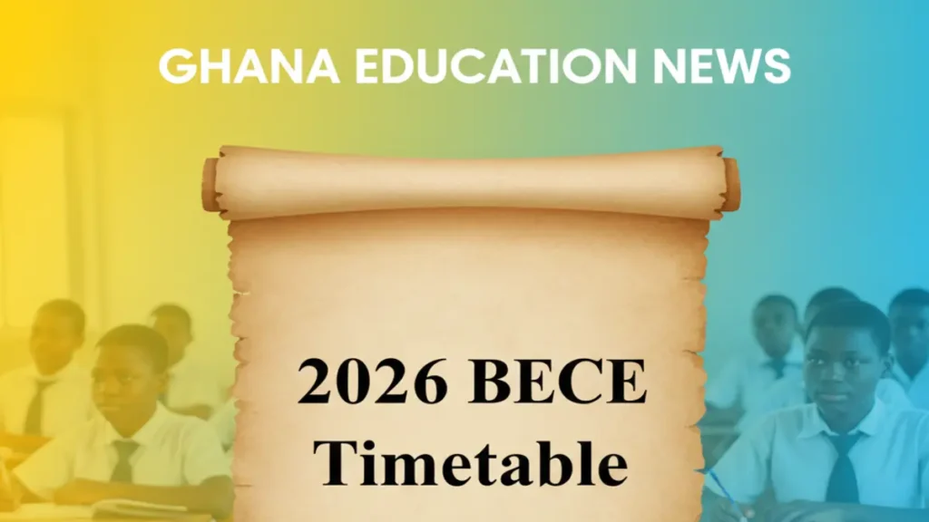 WAEC Releases 2026 BECE Timetable