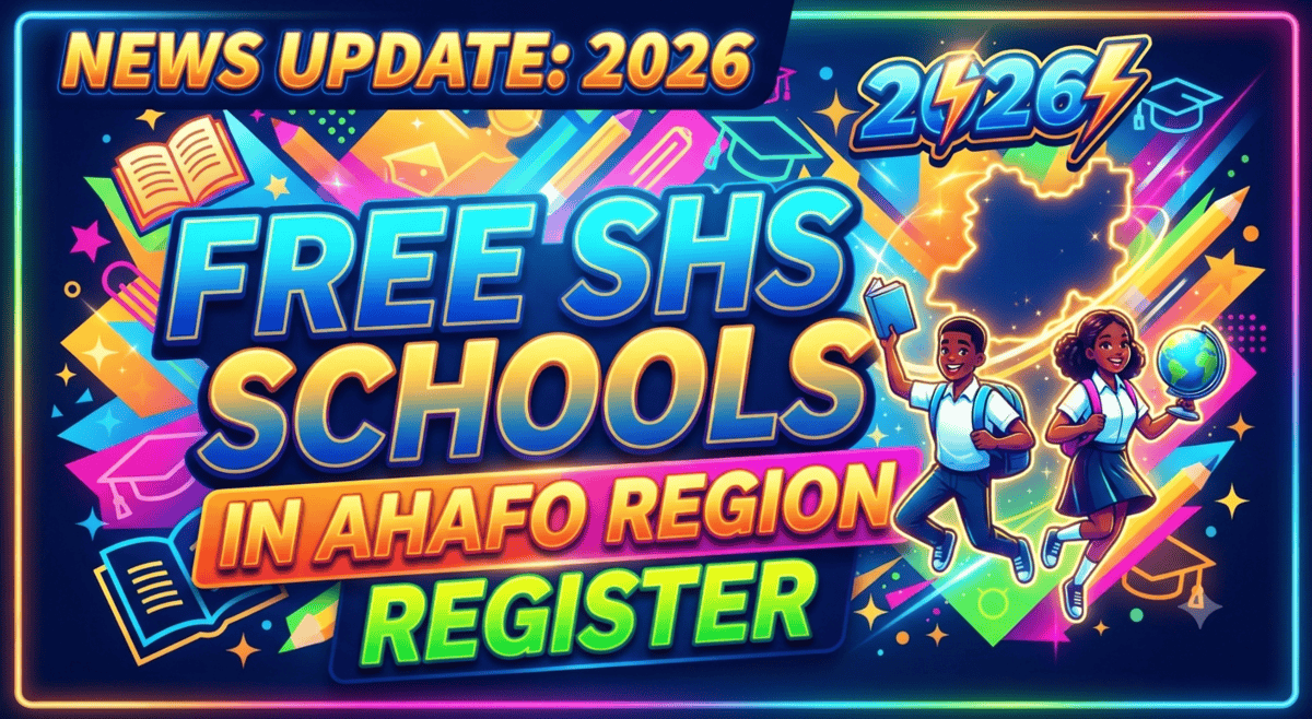 2026 Free SHS Schools in Ahafo Region Register